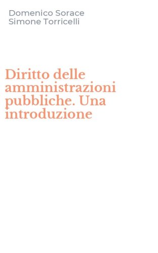 Diritto delle amministrazioni pubbliche. Una introduzione