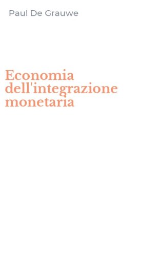 Economia dell'integrazione monetaria