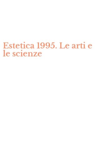 Estetica 1995. Le arti e le scienze