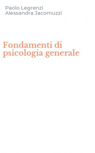 Fondamenti di psicologia generale