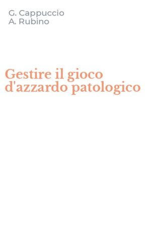 Gestire il gioco d'azzardo patologico