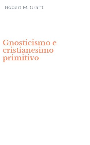 Gnosticismo e cristianesimo primitivo