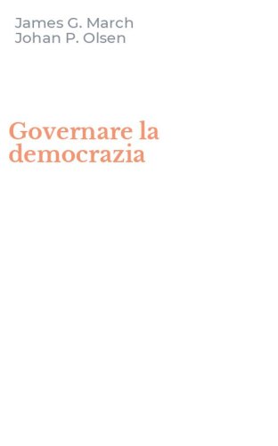 Governare la democrazia