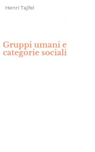 Gruppi umani e categorie sociali