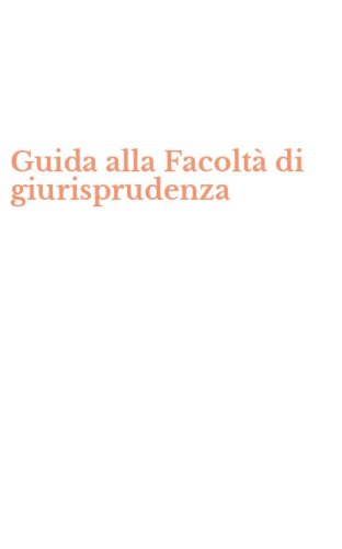 Guida alla Facolt&agrave; di giurisprudenza