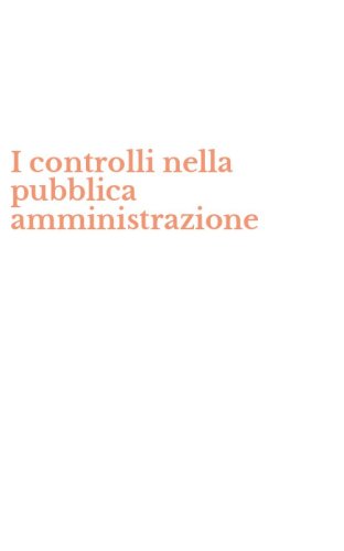 I controlli nella pubblica amministrazione