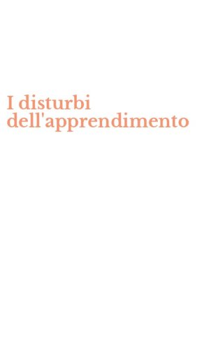 I disturbi dell'apprendimento