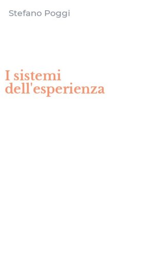 I sistemi dell'esperienza