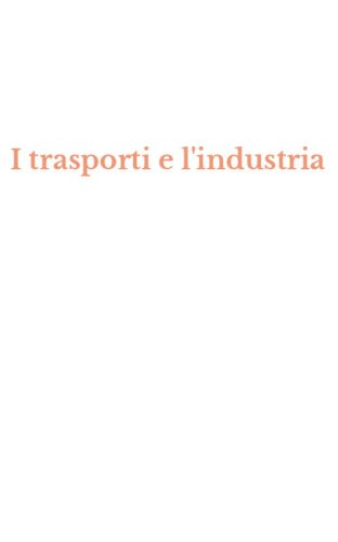 I trasporti e l'industria