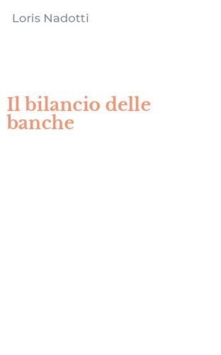 Il bilancio delle banche