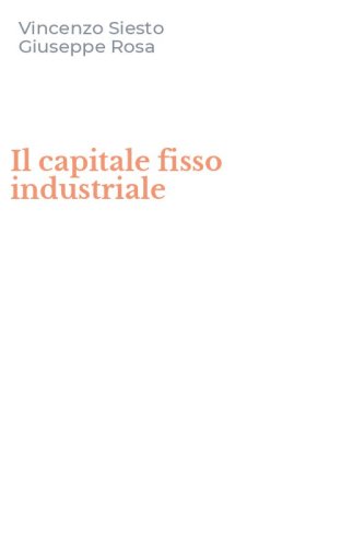 Il capitale fisso industriale