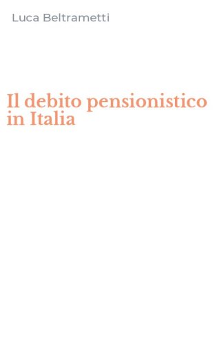 Il debito pensionistico in Italia