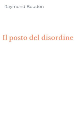 Il posto del disordine