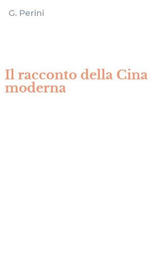 Il racconto della Cina moderna