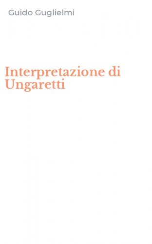 Interpretazione di Ungaretti
