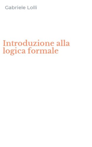 Introduzione alla logica formale