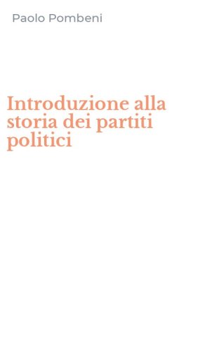 Introduzione alla storia dei partiti politici