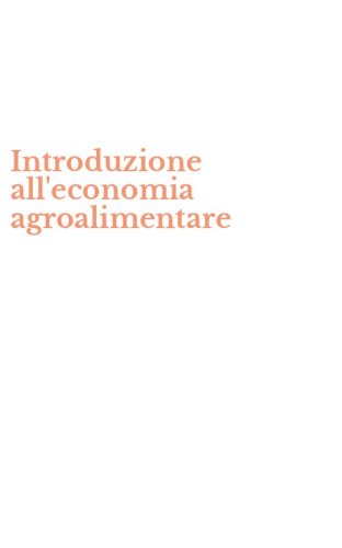 Introduzione all'economia agroalimentare