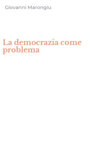 La democrazia come problema
