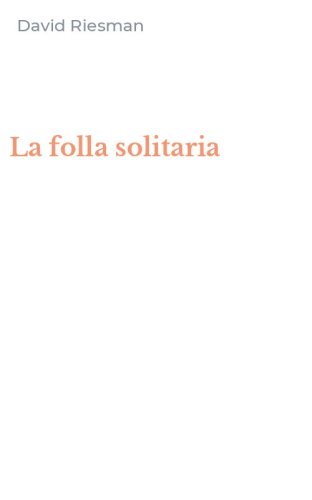 La folla solitaria