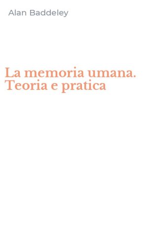 La memoria umana. Teoria e pratica