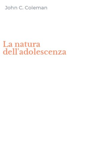 La natura dell'adolescenza