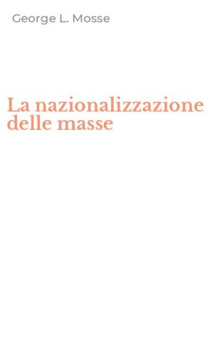 La nazionalizzazione delle masse