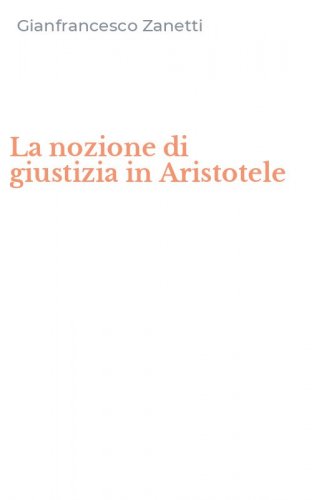 La nozione di giustizia in Aristotele