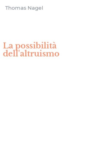 La possibilit&agrave; dell'altruismo