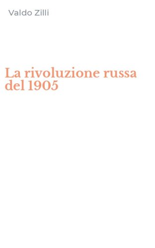 La rivoluzione russa del 1905 - LA FORMAZIONE DEI PARTITI POLITICI (1881-1904)