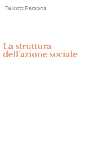 La struttura dell'azione sociale