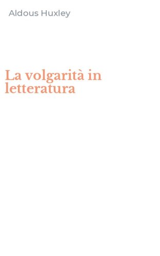 La volgarit&agrave; in letteratura