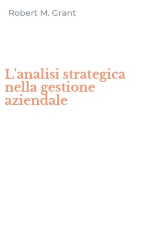 L'analisi strategica nella gestione aziendale