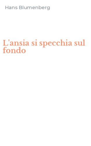 L'ansia si specchia sul fondo