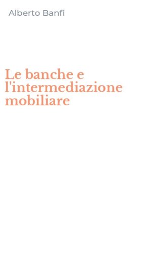 Le banche e l'intermediazione mobiliare