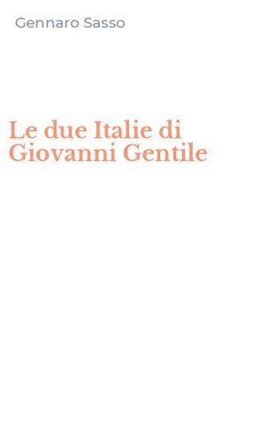Le due Italie di Giovanni Gentile