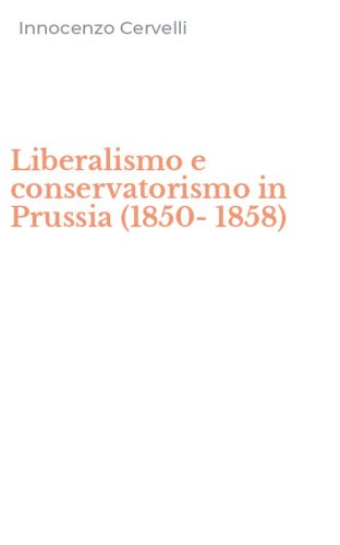 Liberalismo e conservatorismo in Prussia (1850-1858)