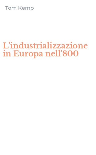 L'industrializzazione in Europa nell'800