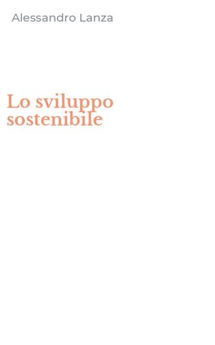 Lo sviluppo sostenibile