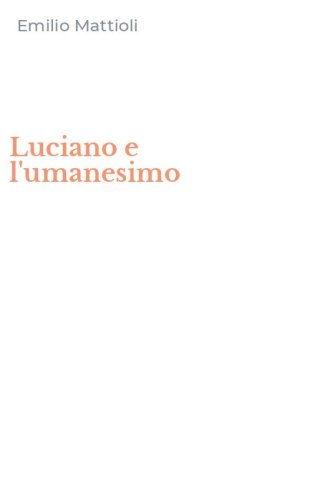 Luciano e l'umanesimo