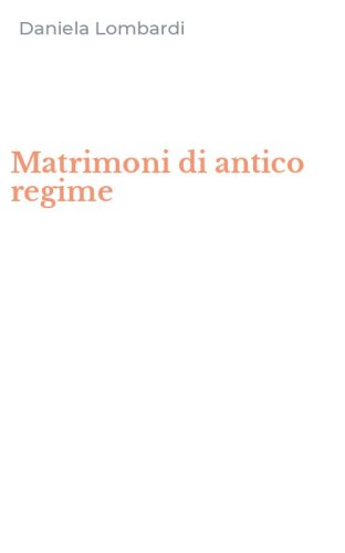 Matrimoni di antico regime