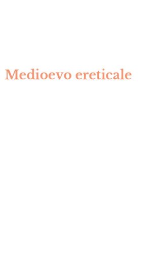 Medioevo ereticale