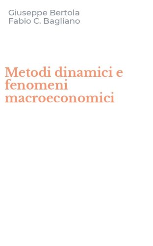 Metodi dinamici e fenomeni macroeconomici