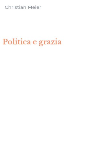 Politica e grazia
