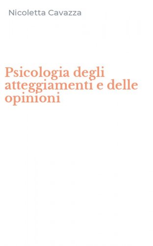 Psicologia degli atteggiamenti e delle opinioni