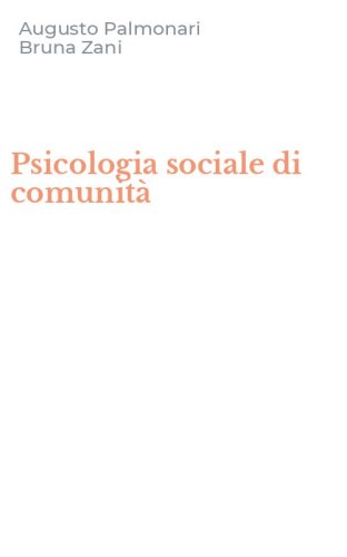 Psicologia sociale di comunit&agrave;