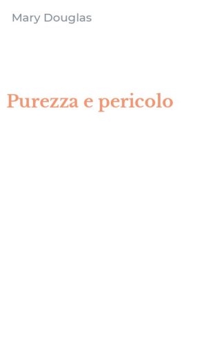 Purezza e pericolo