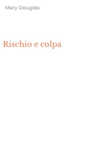 Rischio e colpa