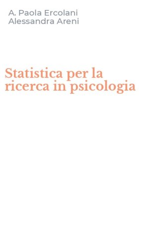 Statistica per la ricerca in psicologia