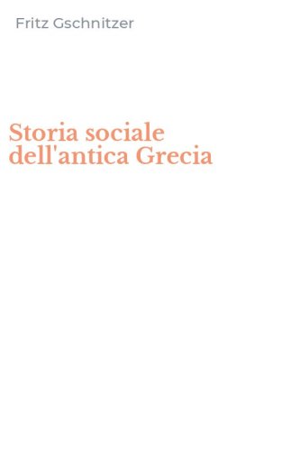 Storia sociale dell'antica Grecia